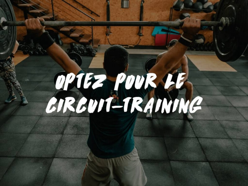 PENDANT LES FÊTES: OPTEZ POUR LE CIRCUIT-TRAINING 