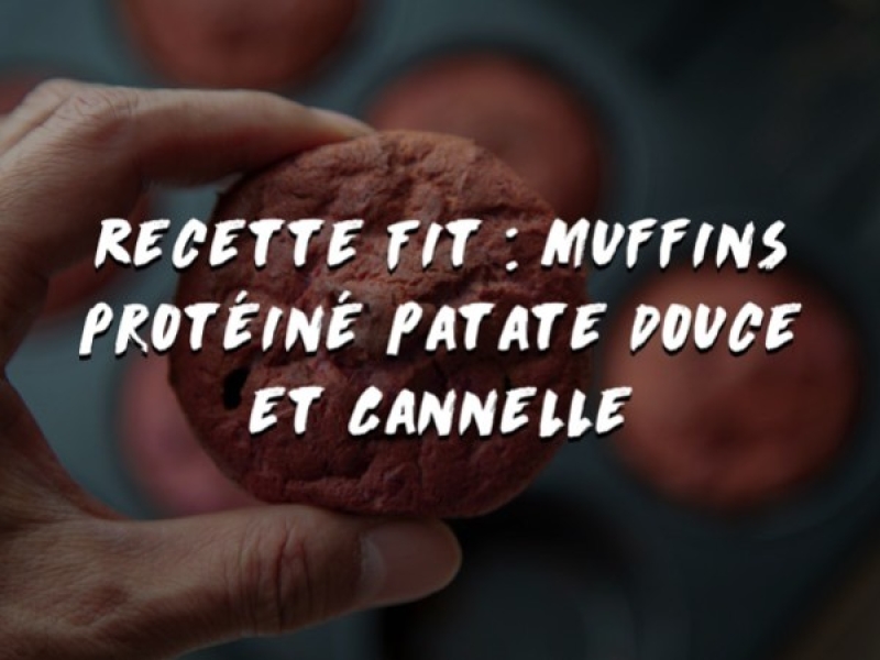 MUFFINS PROTÉINÉS À LA PATATE DOUCE & CANNELLE