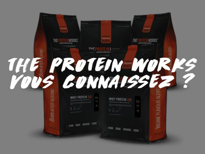 THE PROTEIN WORKS : VOUS CONNAISSEZ ?