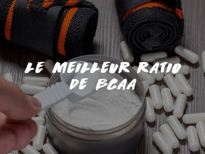 LE MEILLEUR RATIO DE BCAA EN LEUCINE