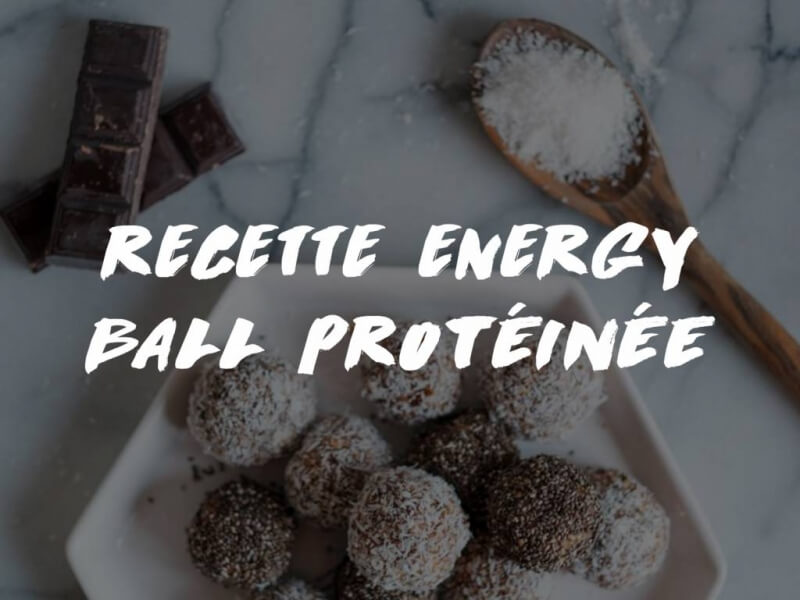 RECETTE ENERGY BALL PROTÉINÉE