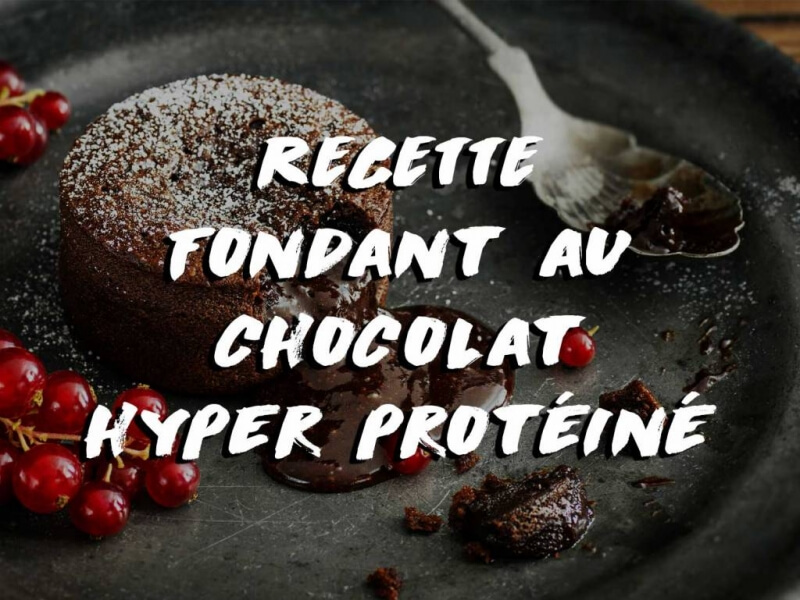 FONDANT AU CHOCOLAT HYPER PROTÉINÉ