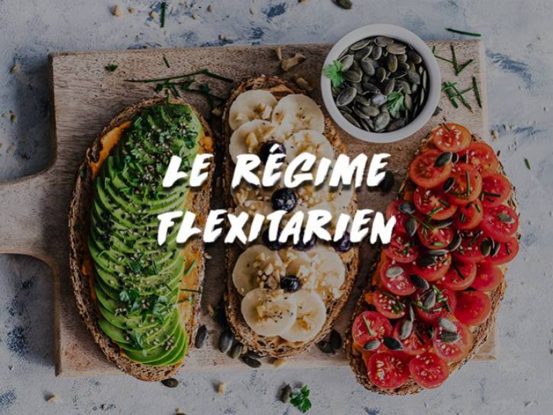 LE RÉGIME FLEXITARIEN