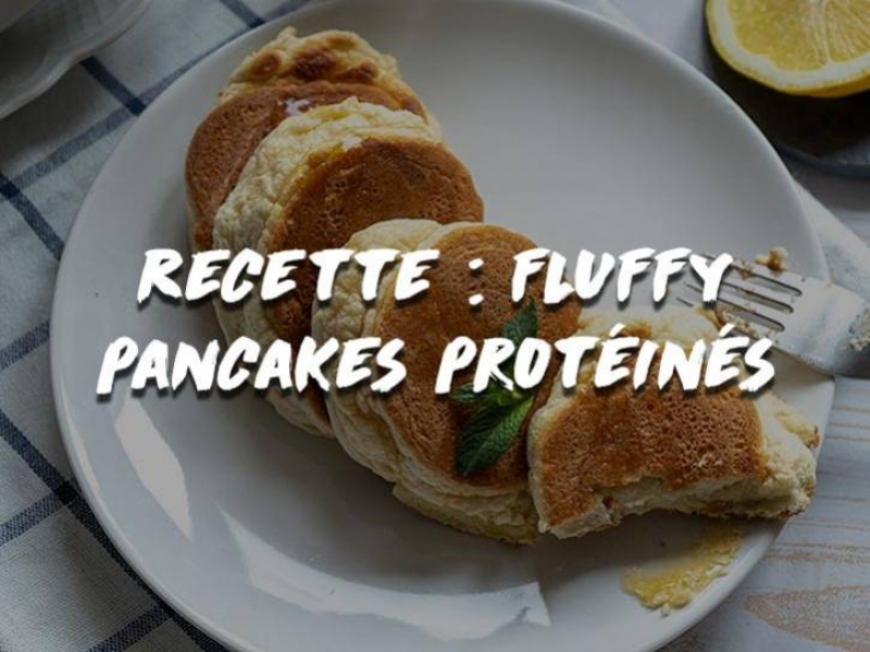 RECETTE : FLUFFY PANCAKES PROTÉINÉS