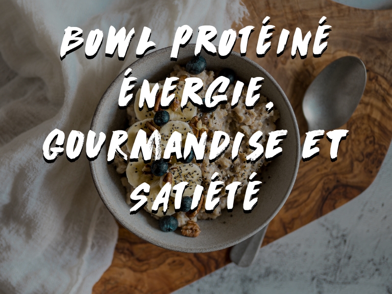 BOWL PROTÉINÉ (CASÉINE & BEURRE D’AMANDES)