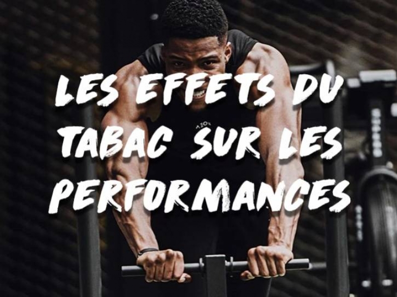 LES EFFETS DU TABAC SUR LES PERFORMANCES